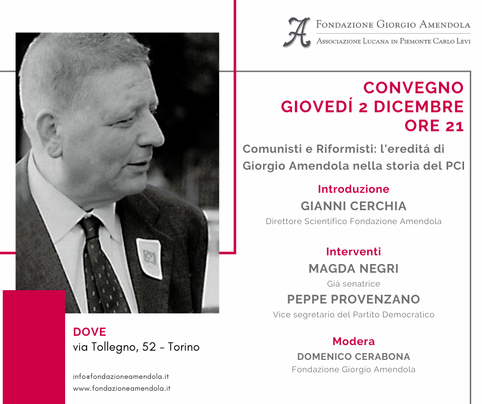 2 Dicembre Ore 21 Convegno: Comunisti E Riformisti, L’eredità Di Giorgio Amendola Nella Storia Del PCI